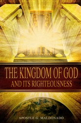 Kingdom Of God And His Righteousness PB - Guillermo Maldonado